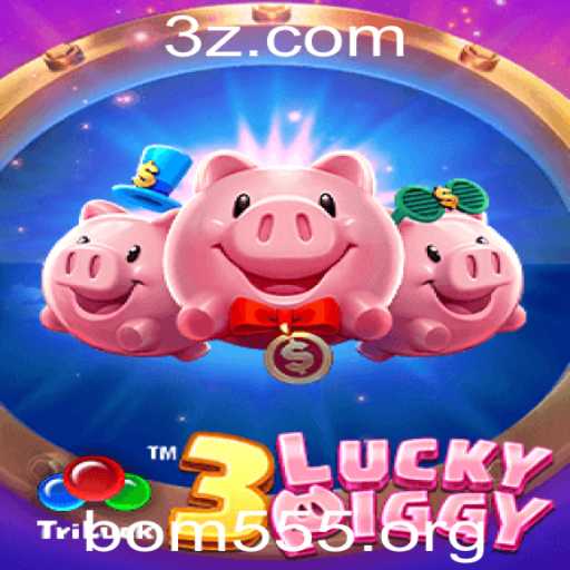 Descubra o Fascinante Mundo de 3LUCKYPIGGY: Um Jogo Inovador com Atualizações Empolgantes
